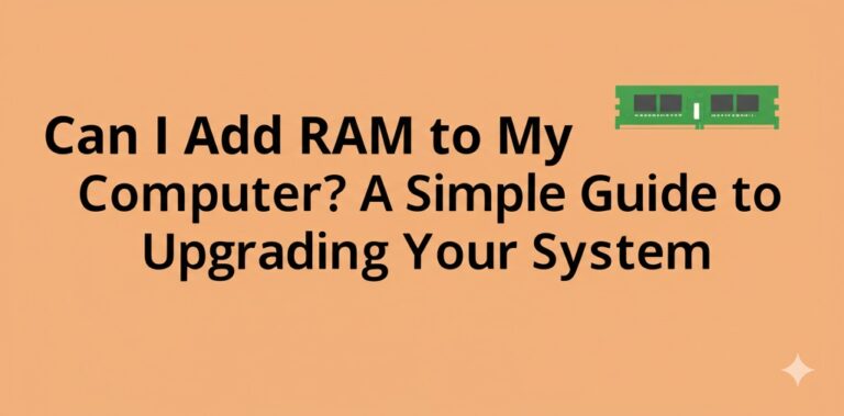 can i add ram to my computer