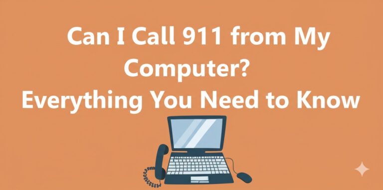 Can I Call 911 from My Computer? Everything You Need to Know can i call 911 from my computer