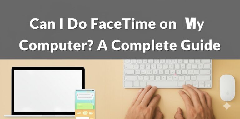 can i do facetime on my computer